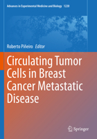 Circulating Tumor Cells in Breast Cancer Metastatic Disease 3030358046 Book Cover