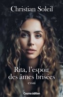 Rita, l'espoir des âmes brisées (French Edition) B0G6GFMR4Q Book Cover