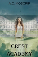 Crest Academy B0C8RJR69Z Book Cover