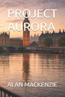 PROJECT AURORA B0GS5LPL49 Book Cover
