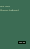 Silberkondor über Feuerland 3368412965 Book Cover