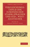 Vergleichungstafeln Der Europa�schen Stamm-Sprachen Und S�d-, West- Asiatischer 1108006876 Book Cover