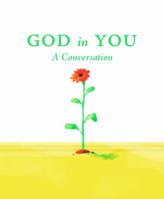 God in You: A Conversation 0983933340 Book Cover
