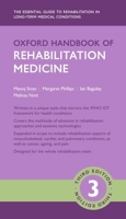 Oxford Handbook of Rehabilitation Medicine (Oxford Handbooks Series) 019878547X Book Cover