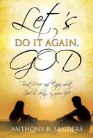 LET'S DO IT AGAIN, GOD 1498416888 Book Cover