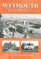Weymouth Revisited 1871164443 Book Cover