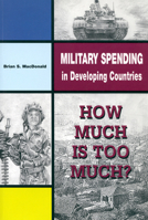 Military Spending in Developing Countries 0886293146 Book Cover