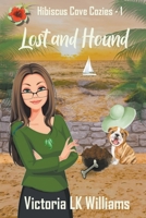 Lost and Hound B0BFW3DFQ5 Book Cover