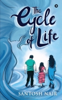 The Cycle of Life 1648509843 Book Cover