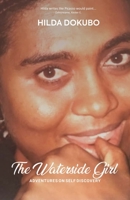 The Waterside Girl: Adventures on Self Discovery 0578301482 Book Cover