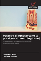 Postepy diagnostyczne w praktyce stomatologicznej (Polish Edition) 6209962130 Book Cover
