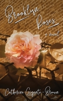 Brooklyn Roses 0999691694 Book Cover