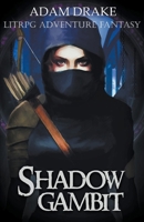 Shadow Gambit B09M577RVD Book Cover