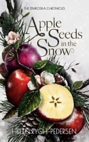 Apple Seeds in the Snow 8293831138 Book Cover