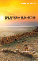The Renewal of Palestine in the Jewish Imagination 1498296556 Book Cover