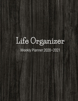 Life Organizer Weekly Planner 2020-2021: Weekly Planner With 2 Year Calendar 20202021,size 8.5 X 11 Inch(letter Size) 169373673X Book Cover