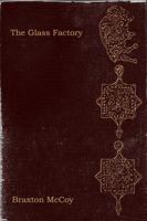 The Glass Factory 0999322516 Book Cover