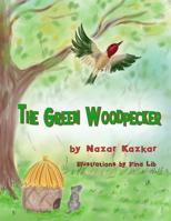 The Green Woodpecker 1718799535 Book Cover