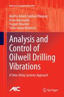 Analysis and Control of Oilwell Drilling Vibrations: A Time-Delay Systems Approach 3319157469 Book Cover