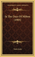 In the days of Milton 1120202345 Book Cover