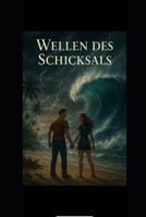 Wellen des Schicksals (German Edition) B0FK4TFPBZ Book Cover