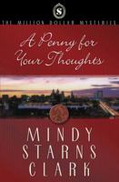 A Penny for Your Thoughts (The Million Dollar Mysteries, 1) 0736929568 Book Cover