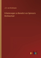 Erläuterungen zu Benedict von Spinoza's Briefwechsel 3368219103 Book Cover