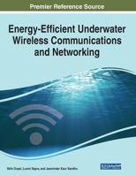 Energy-Efficient Underwater Wireless Communications and Networking 179983641X Book Cover