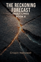 The Reckoning Forecast (Fault Lines) B0GDQHFZSF Book Cover