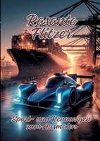 Rasante Flitzer: Sport- und Rennwagen zum Ausmalen 3384191730 Book Cover