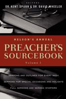 Nelson's Annual Preacher's Sourcebook, Volume 1 1418548960 Book Cover