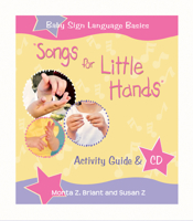 "Songs For Little Hands": Activity Guide & CD 1401917976 Book Cover