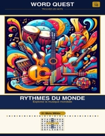 WORD QUEST Vol. 10: Rythmes du Monde: Explorez la musique mondiale (French Edition) B0GXRL2QP1 Book Cover