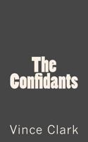 The Confidants 149537033X Book Cover