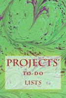 Projects' To-Do Lists: Stay Organized (50 Projects) 1530445582 Book Cover