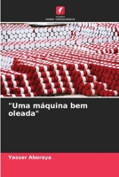 Uma máquina bem oleada 6205796317 Book Cover