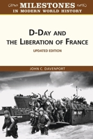D-Day and the Liberation of France, Updated Edition B0BMKL75KJ Book Cover