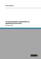 Ist Das Europaische Sozialmodell Ein Gedankliches Konstrukt? 3640899245 Book Cover
