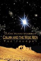Cinjah and the Wise Men: The Journey 1403331243 Book Cover