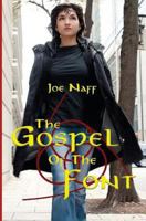 The Gospel of the Font 146639496X Book Cover