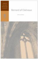 Bernard of Clairvaux: Selected Works (Classics of Western Spirituality) 0060750677 Book Cover