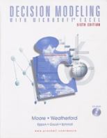 Decision Modeling with Microsoft(R) Excel (6th Edition) 013017789X Book Cover