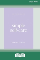 Simple Self-care (Large Print 16 Pt Edition) 036936273X Book Cover