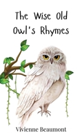 The Wise Old Owl's Rhymes 3690740126 Book Cover