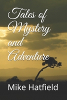 Tales of Mystery and Adventure B0896Q37VF Book Cover
