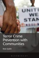 Terror Crime Prevention with Communities 1474223672 Book Cover