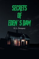 Secrets of Eden's Dam 166243359X Book Cover
