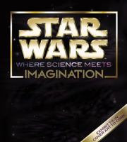 Star Wars: Where Science Meets Imagination 079226200X Book Cover