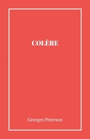 Colère (French Edition) B0G5XCTQKQ Book Cover