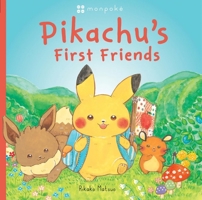 Monpoke Picture Book: Pikachu's First Friends (Pb) 0702334405 Book Cover